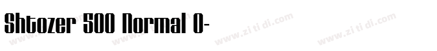 Shtozer 500 Normal O字体转换